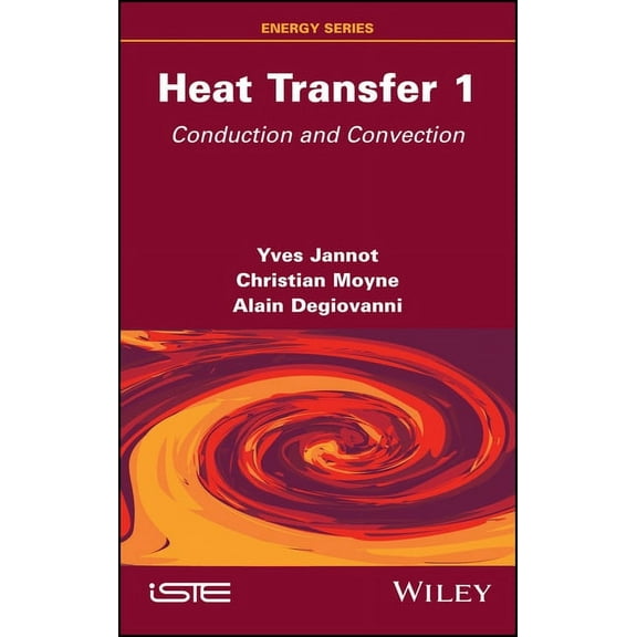 Heat Transfer, Volume 1: Conduction and Convection, (Hardcover)