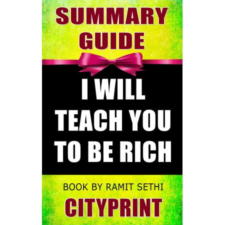 Summary of I Will Teach You To Be Rich : The easy approach to smart banking, saving, spending and investing | Book by Ramit Sethi - (Ramit Sethi Best Credit Card)