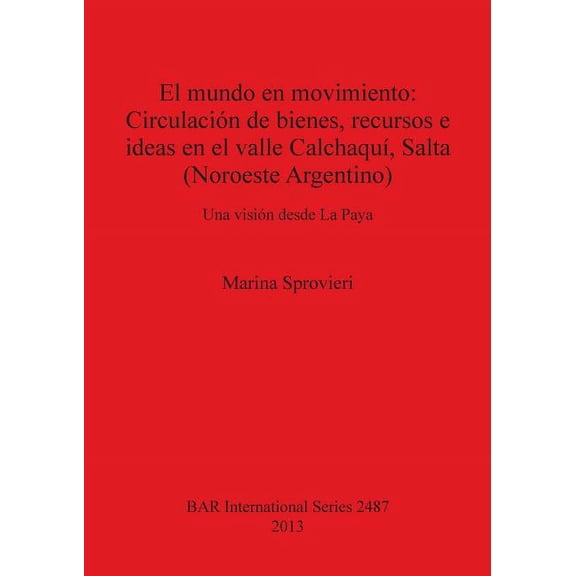 BAR International: El mundo en movimiento (Paperback)