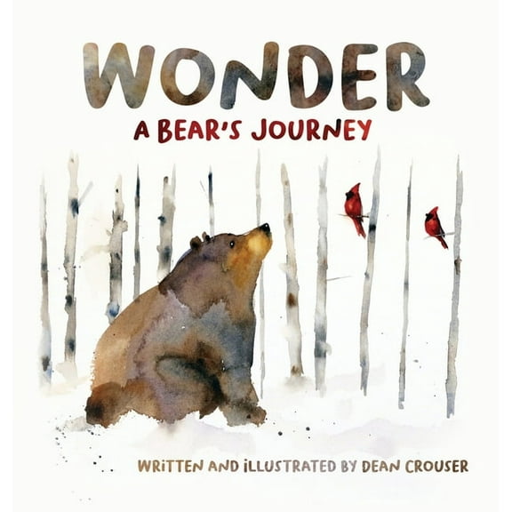 Wonder: A Bear's Journey, (Hardcover)