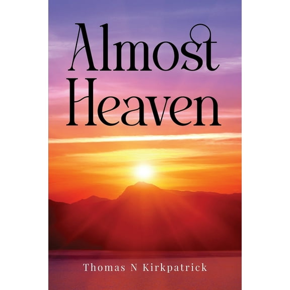 Almost Heaven, (Paperback)