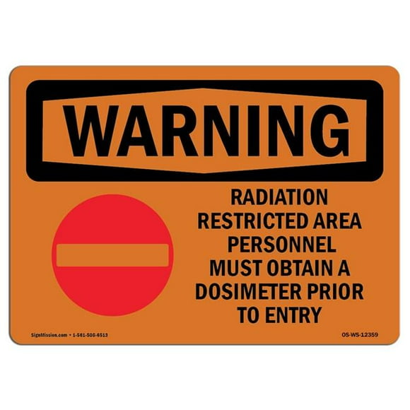 SignMission OS-WS-D-35-L-12359 OSHA Warning Sign - Radiation Restricted Area Personnel with Symbol