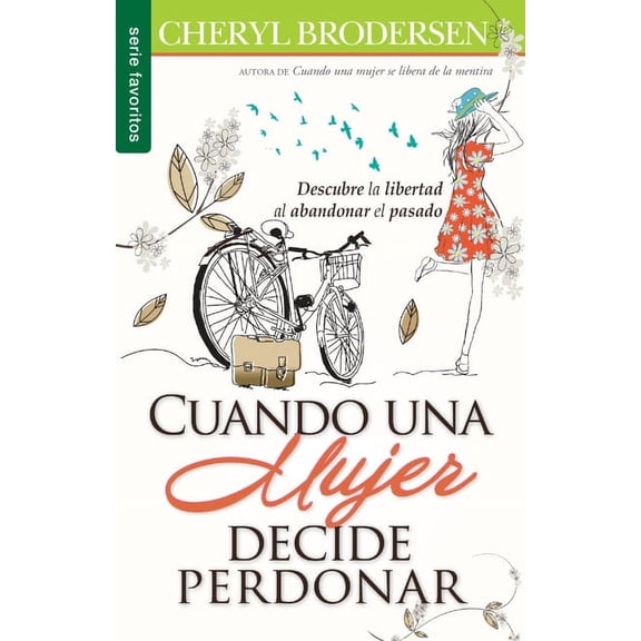 Cuando Una Mujer Decide Perdonar - Serie Favoritos, (Paperback)