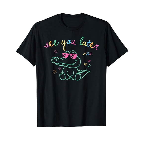 See You Later Teacher Summer Alligator Last Day Of School T-Shirt