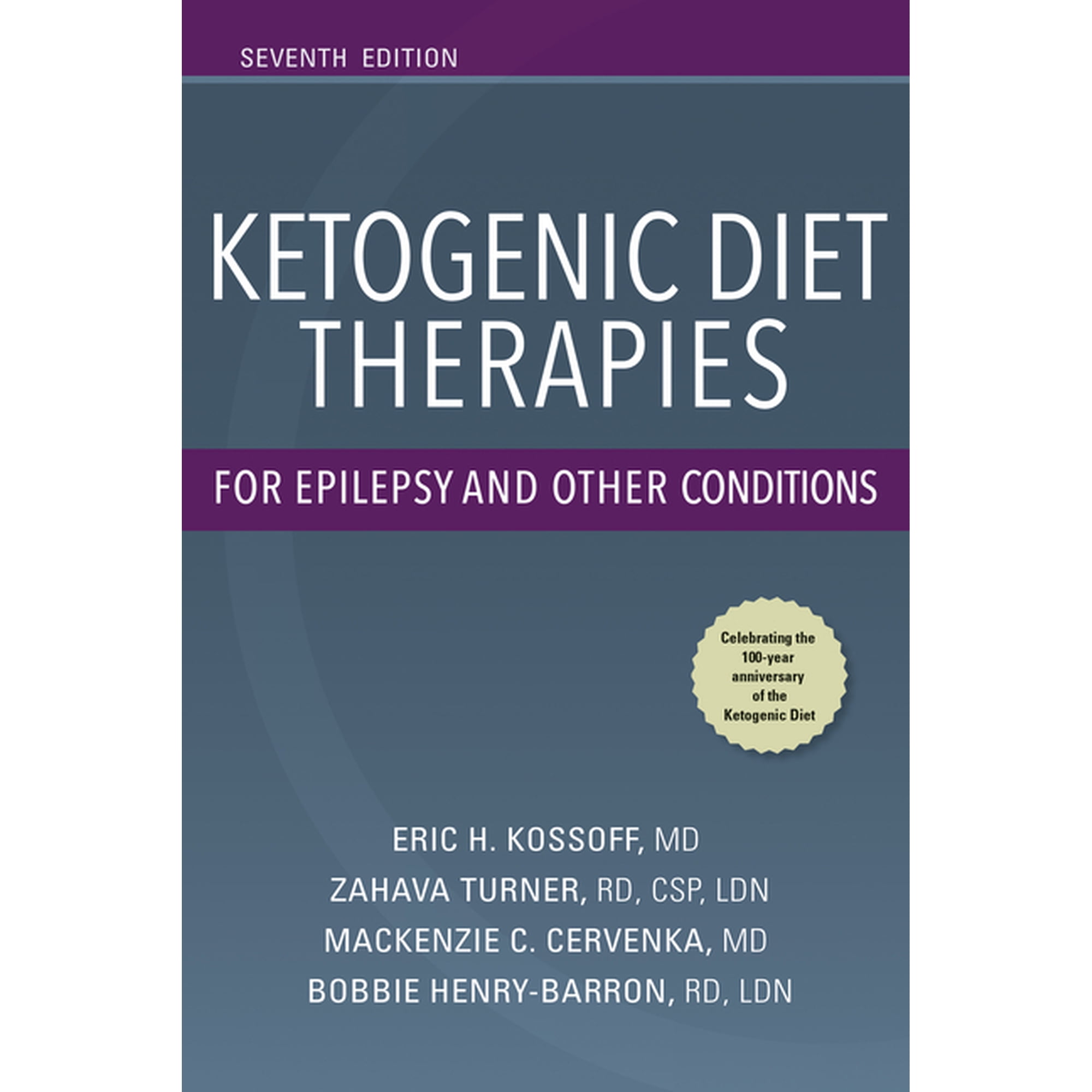 Ketogenic Diet Therapies for Epilepsy and Other Conditions, Seventh Edition, (Paperback)