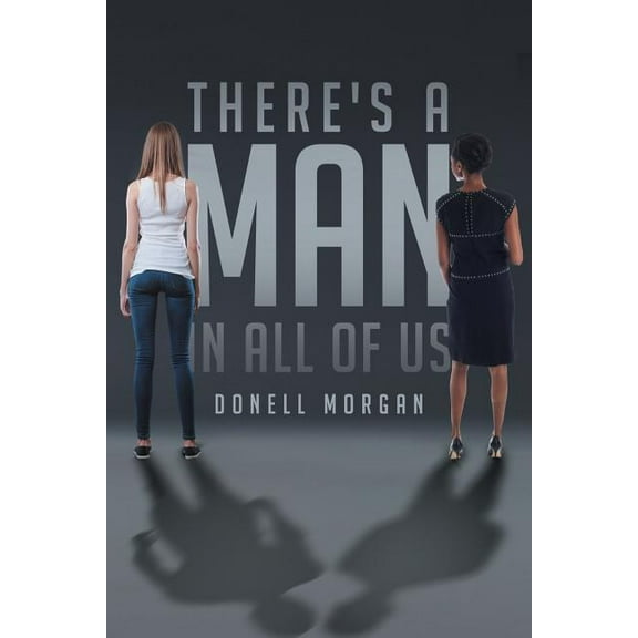 There's a MAN in All of Us (Paperback)