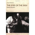 thumbnail image 1 of Pre-Owned The Eyes of the Skin: Architecture and the Senses (Paperback) 0470015780 9780470015780, 1 of 1