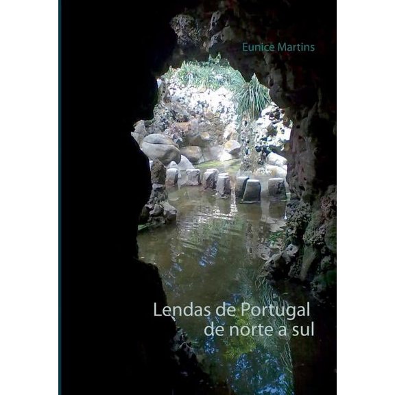 Lendas de Portugal de norte a sul, (Paperback)