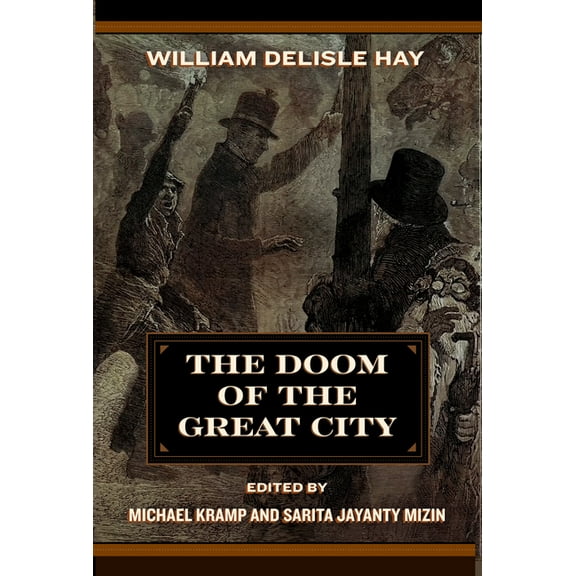Salvaging the Anthropocene The Doom of the Great City; Being the Narrative of a Survivor, Written A.D. 1942, (Paperback)