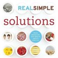 thumbnail image 2 of Real Simple Solutions: Tricks, Wisdom, and Easy Ideas to Simplify Every Day, 2 of 3