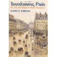 thumbnail image 1 of Pre-Owned Transforming Paris: The Life and Labors of Baron Haussman (Hardcover) 0029165318 9780029165317, 1 of 1