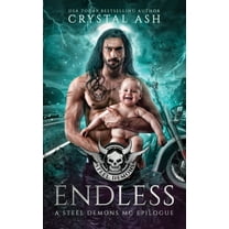 Steel Demons MC Endless, Book 10, (Paperback)