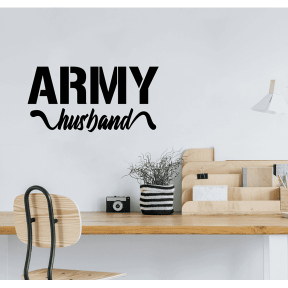 Army Husband - Signage Army Husband Military Men Soldiers Troops Army Vinyl Wall Art Sticker Wall Decal Home Room Bedroom Living Room Office Area Study Area Decoration Design Decor Size (4x10 inch)