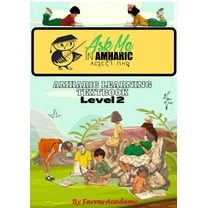 Amharic With Style - አማርኛን በዘዴ: Basic Communication (Paperback)