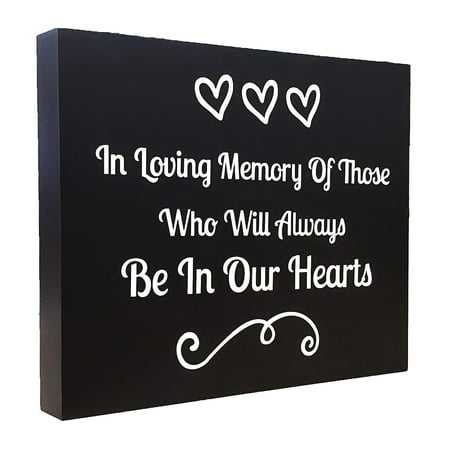 JennyGems Memorial Sign - In Loving Memory of Those Who Will Always Be In Our Hearts - Remembrance Sign - Wedding Memorial Sign for Memorial Table - Honor Loved Ones - In Memory Of