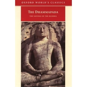 Pre-Owned The Dhammapada: The Sayings of the Buddha (Oxford World's Classics) (Paperback) 0192836137 9780192836137