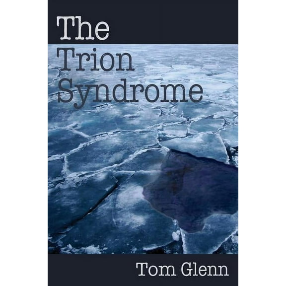 The Trion Syndrome (Paperback)