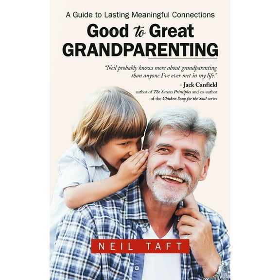 Good To Great Grandparenting, (Paperback)