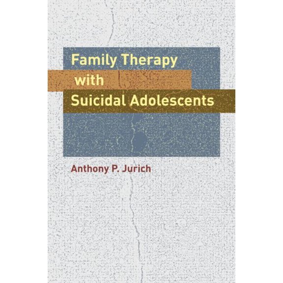 Family Therapy with Suicidal Adolescents, (Paperback)
