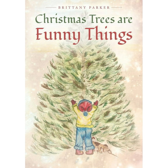 Christmas Trees are Funny Things, (Paperback)
