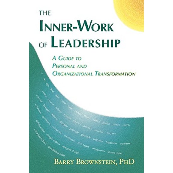 The Inner-Work of Leadership (Paperback)