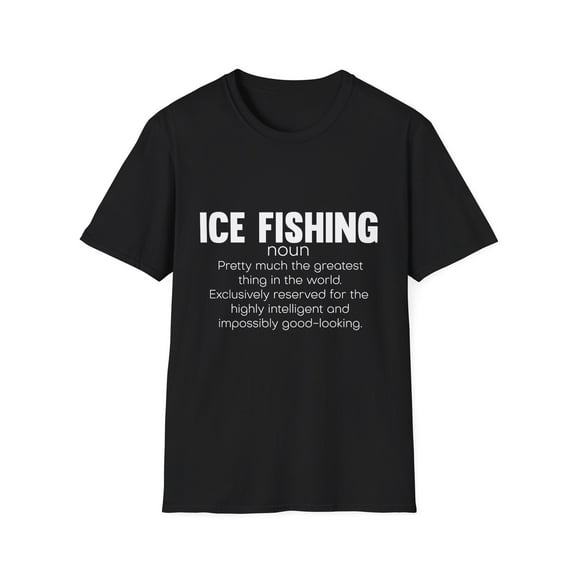 Humorous Ice Fishing Definition Fishing Enthusiasts Illustration Gifts Hilarious Fishermen Essentials Men Women Unisex Softstyle T-Shirt