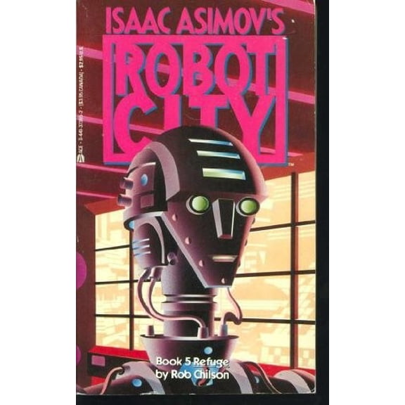 Pre-Owned Refuge (Issac Asimov's Robot City, No. 5) (Paperback) 0441373852