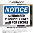 thumbnail image 2 of (2 Pack) Authorized Personnel Only Wait For Escort OSHA Notice Sign, 2 of 6