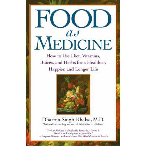 Pre-Owned Food As Medicine: How to Use Diet, Vitamins, Juices, and Herbs for a Healthier, Happier, and Longer Life Paperback