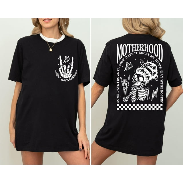 T-shirt "Motherhood Sometimes I Rock It Sometimes It Rocks Me", T-Shirt "Mom", Rocker - comme sur l'Image - 4TG