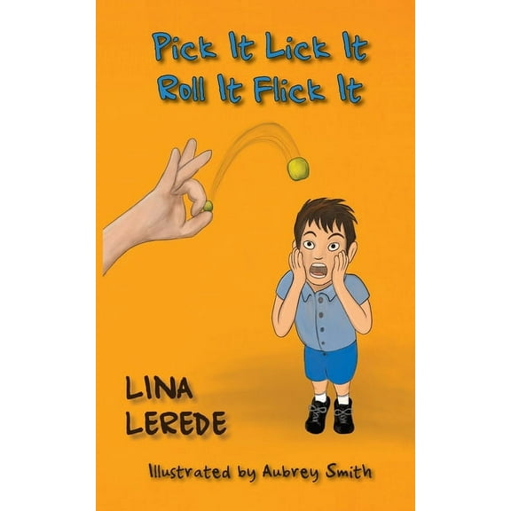 Pick It Lick It Roll It Flick It: How Foes Become Friends, (Paperback)