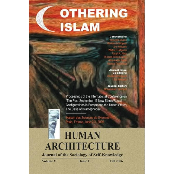 Othering Islam: Proceedings of the International Conference on the Post-September 11 New Ethnic/Racial Configurations in, (Hardcover)