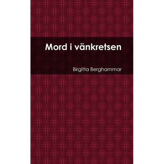 Mord i vänkretsen, (Hardcover)