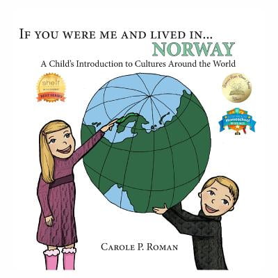 If You Were Me and Lived In... Norway : A Child's Introduction to Cultures Around the (Best Prison In The World Norway)