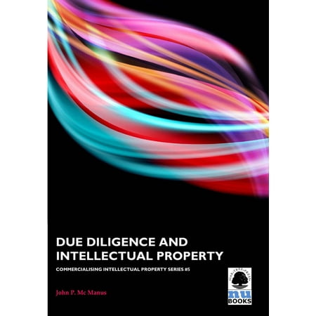 Due Diligence and Intellectual Property - eBook (Vendor Due Diligence Best Practices)