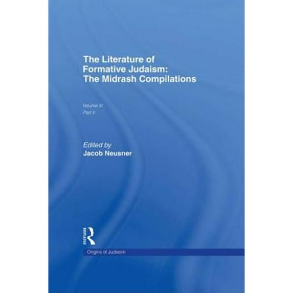 Pre-Owned The Literature of Formative Judaism: The Midrash Compilations (Hardcover) by Jacob Neusner