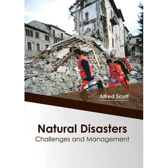 Natural Disasters: Challenges and Management, (Hardcover)