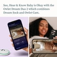 thumbnail image 5 of Owlet® Dream Duo - Monitor Inteligente para bebé: FDA-Cleared Dream Sock® Plus CAM 2- rastrea y notifica la frecuencia de Pulso y oxígeno Mientras ve al bebé en Video WiFi HD de 1080p, 5 of 5