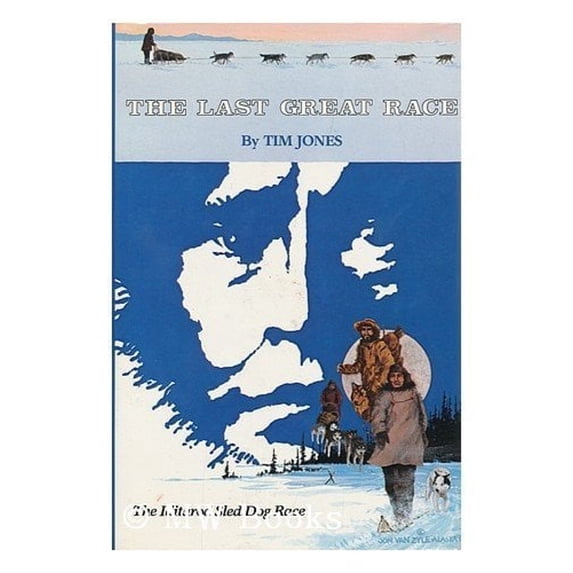 Pre-Owned The Last Great Race (Hardcover) 0914842900 9780914842903