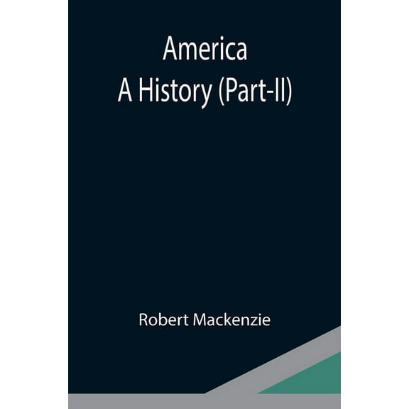 America: A History (Part-II), (Paperback)