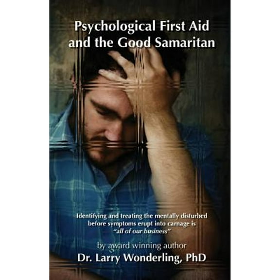 Psychological First Aid and the Good Samaritan (Paperback)