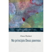 No princpio Deus poemou (Paperback)