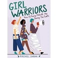 thumbnail image 1 of Pre-Owned Girl Warriors: How 25 Young Activists Are Saving the Earth (Paperback) 1641603712 9781641603713, 1 of 1