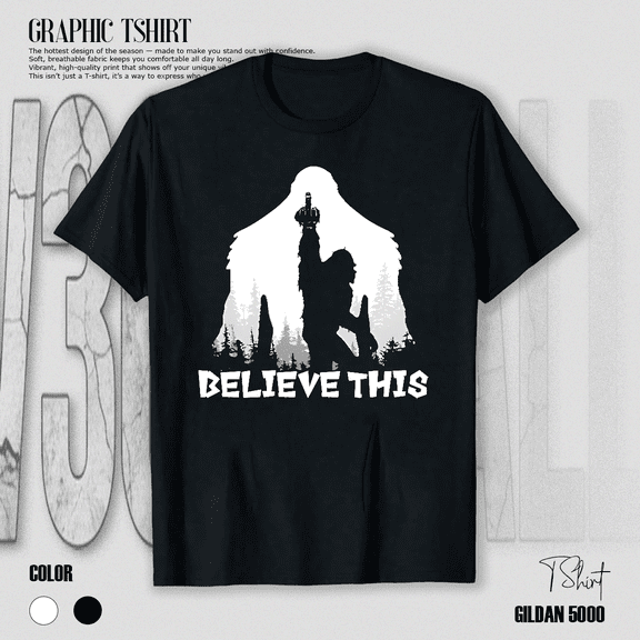 Bigfoot Believe This Funny Cryptid Graphic Novelty Sasquatch Unisex T-Shirt V12182, up to Size 5XL