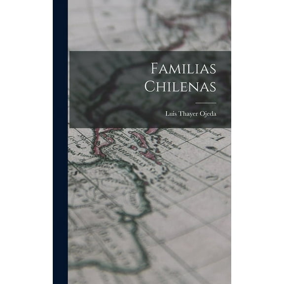 Familias Chilenas (Hardcover)