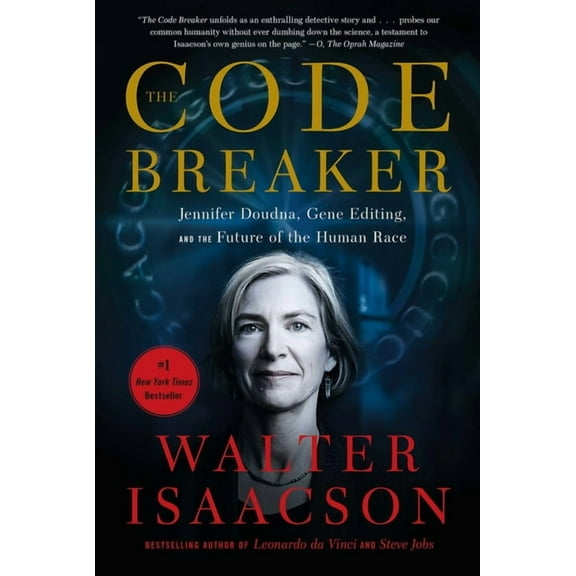 The Code Breaker: Jennifer Doudna, Gene Editing, and the Future of the Human Race, (Paperback)