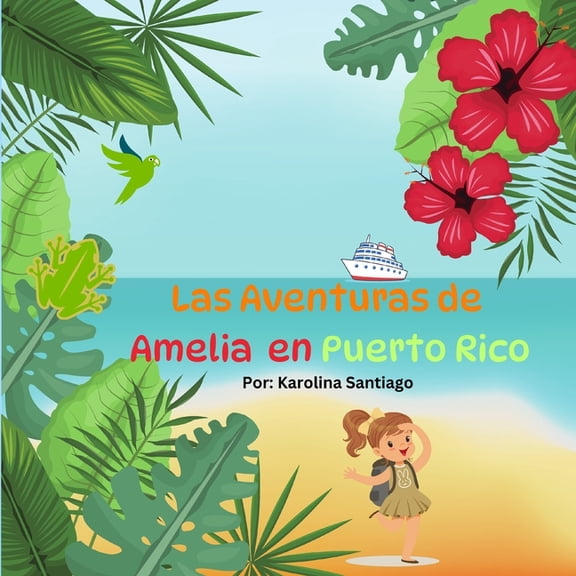 Amelia's Puerto Rico Adventure (Spanish Version), (Paperback)