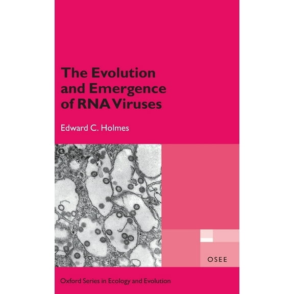 Oxford Ecology and Evolution The Evolution and Emergence of RNA Viruses, (Hardcover)