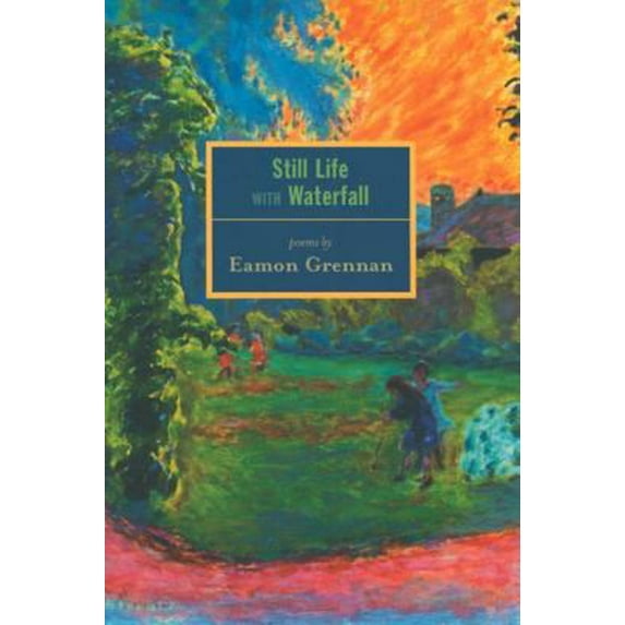 Pre-Owned Still Life with Waterfall (Paperback) 1555973639 9781555973636