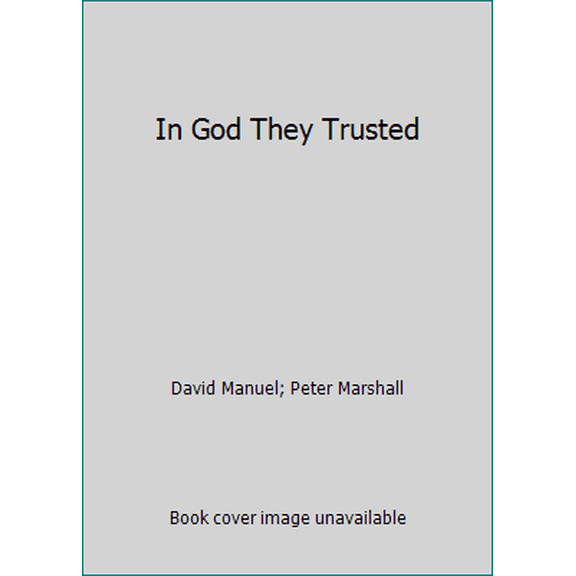 Pre-Owned In God They Trusted (Paperback) 091946307X 9780919463073